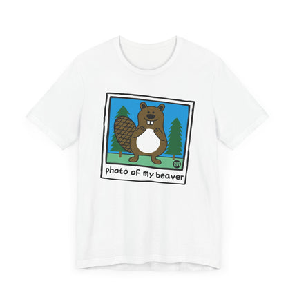 Funny "PHOTO OF MY BEAVER" Tee Shirt