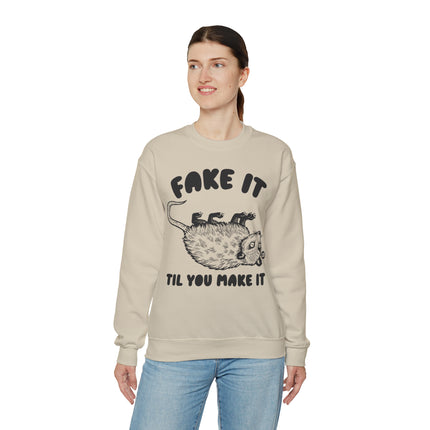 Fake It Till You Make It Possum Crewneck Sweatshirt