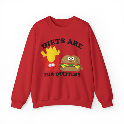 Diets Are For Quitters Crewneck Sweatshirt