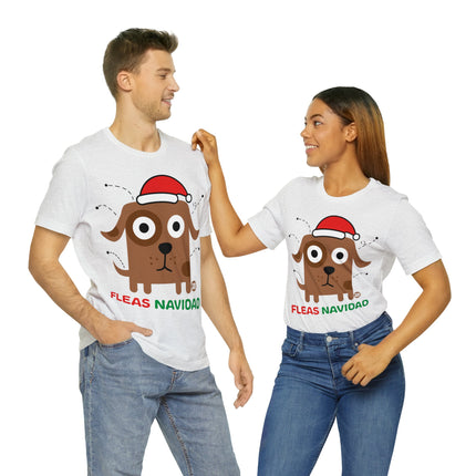 Fleas Navidad Dog Xmas Unisex Tee