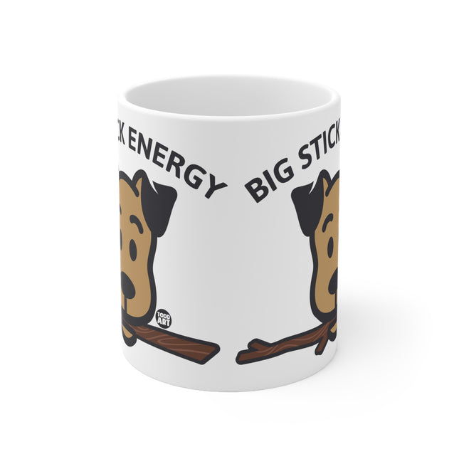 Big Stick Energy Ceramic Mug