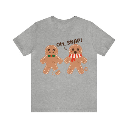 Oh Snap Gingerbread Cookie Xmas Unisex Tee