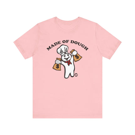 Made of Dough Boy Tee, Funny Dough Boy Tshirt