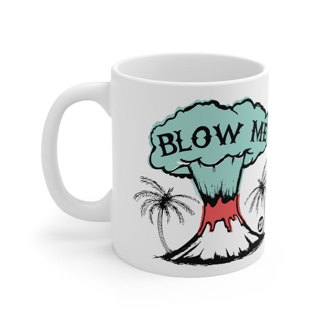 Blow Me Volcano Ceramic Mug