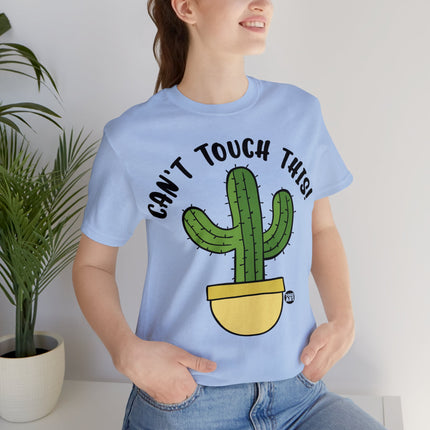 Can't Tough This Cactus Unisex Tee