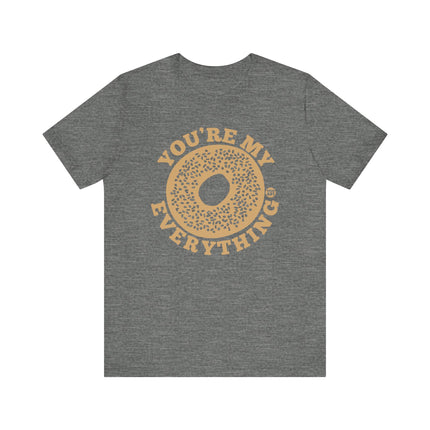 Funny "You're My Everything Bagel" Tee Shirt
