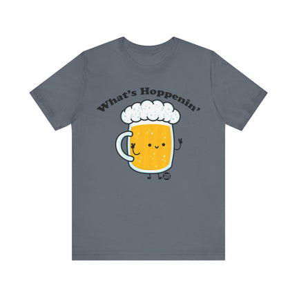 What's Hoppenin' Beer Tee, Funny Beer Drinker Tees, Beer Lover Shirt Gift