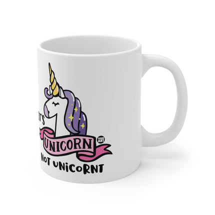 unicorn not unicornt Ceramic Mug