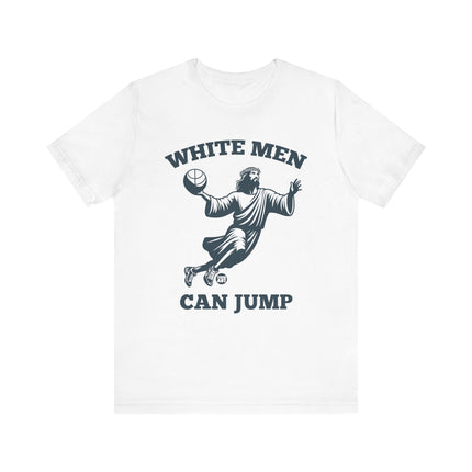 White Men Can Jump Jesus Tshirt