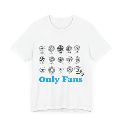 Funny "ONLY PANS" Tee Shirt