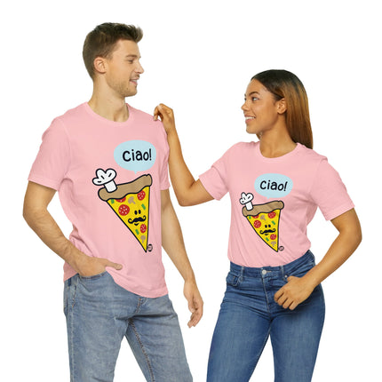 Ciao Pizza Unisex Tee