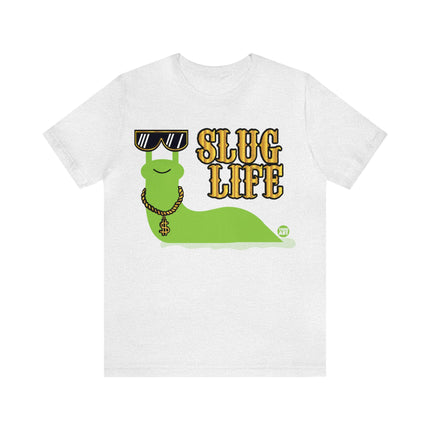 Slug Life Unisex Short Sleeve Tee