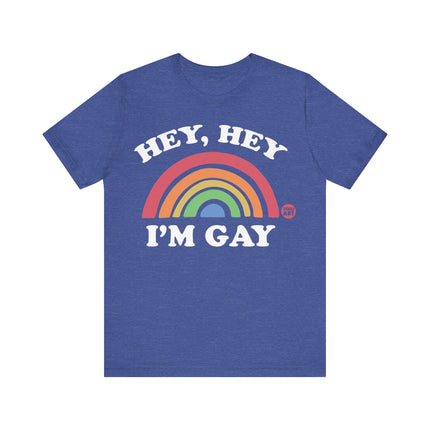 Hey Hey Gay Tee