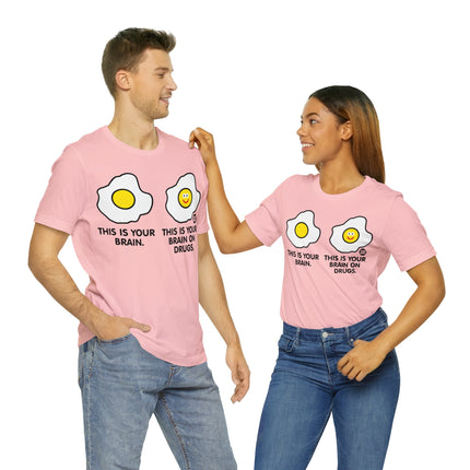Brain On Drugs Egg Unisex Tee