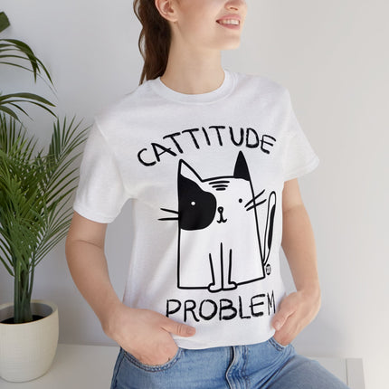 Cattitude Problem Cat Unisex Tee