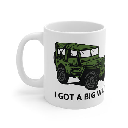 Got Big Willy Ceramic Mug