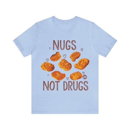 Nugs Not Drugs Chicken Nugget Unisex Short Sleeve Tee