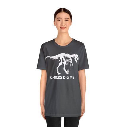 Chicks Dig Me Dinosaur Unisex Tee