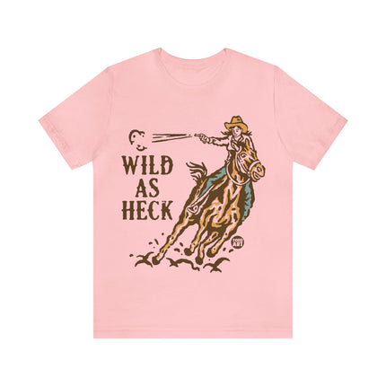 Wild As Heck Unisex Short Sleeve Tee