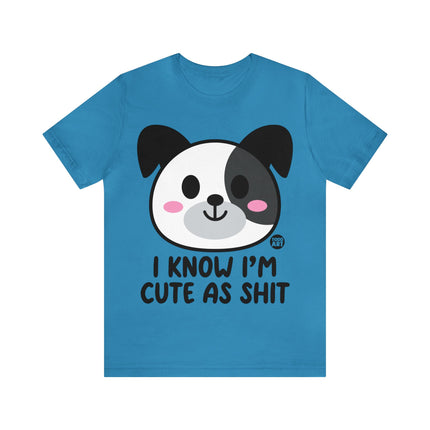 Cute As Shit Dog Unisex Tee