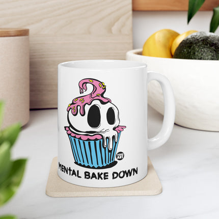 Mental Bake Down Coffee Mug, Funny Cupcake Coffee Mug