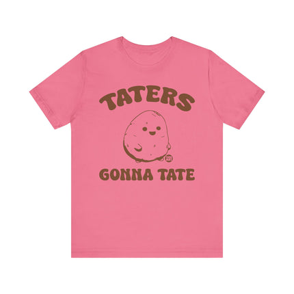 Taters Gonna Tate Tee