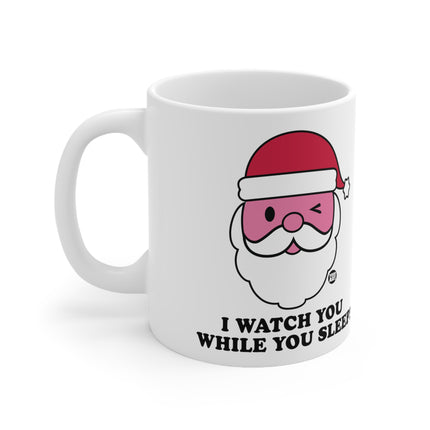 I Watch You Sleep Santa Ceramic Mug