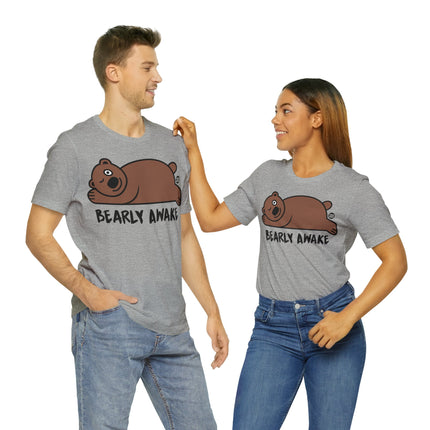 Bearly Awake Bear Unisex Tee
