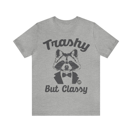 Trashy But Classy Unisex Short Sleeve Tee