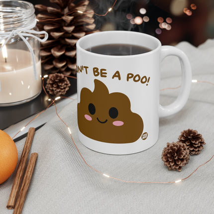 dont be a poo Mug