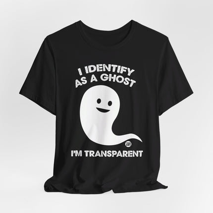 Identify As Ghost Transparent Tshirt