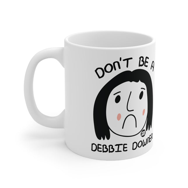 Debbie Downer Ceramic Mug