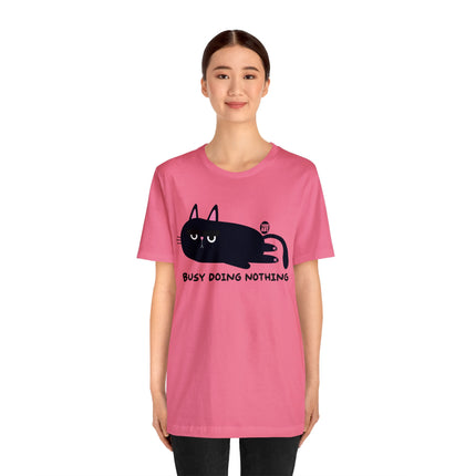 Busy Doing Nothing Unisex Tee
