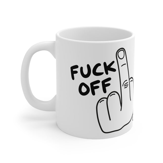 Fuck Off Ceramic Mug