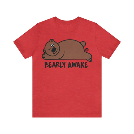 Bearly Awake Bear Unisex Tee