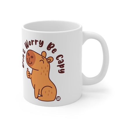 dont worry be capy capybara Ceramic Mug