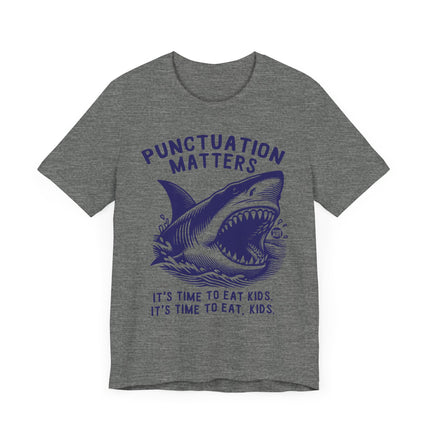 Funny "PUNCTUATION MATTERS" Shark Tee Shirt