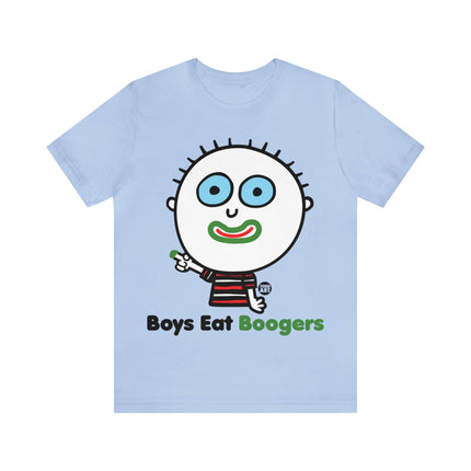 Boys Eat Boogers Unisex Tee