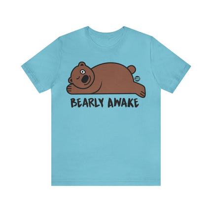 Bearly Awake Bear Unisex Tee