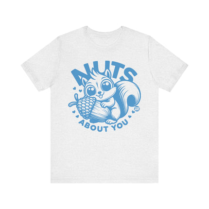 Nuts About You Squirrel Tshirt