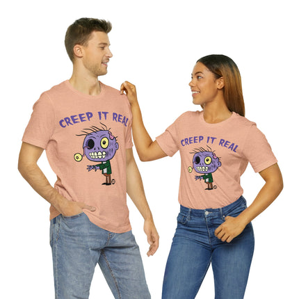 Creep It Real Zombie Unisex Tee