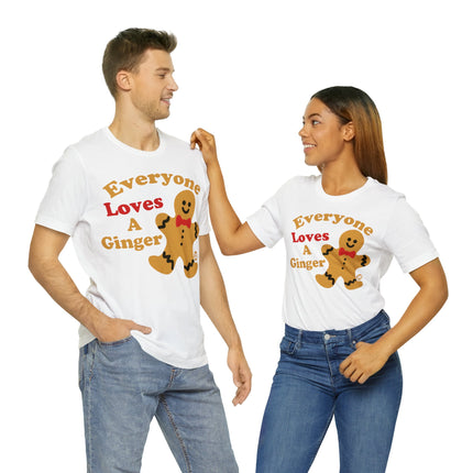 Everyone Loves a Ginger Unisex Tee