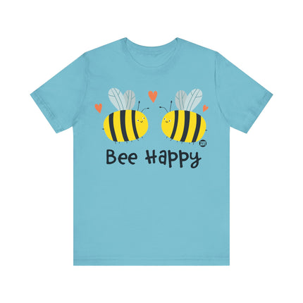 Bee Happy Tee, Cute Be Happy Bee Shirt