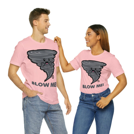 Blow Me Tornado Unisex Tee