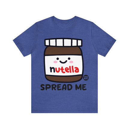 Spread Me Nutella Unisex Short Sleeve Tee