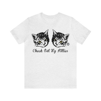 Check Out My Kitties Unisex Tee