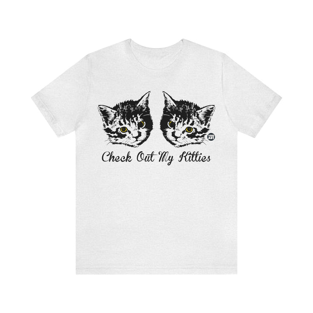 Check Out My Kitties Unisex Tee