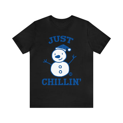 Just Chillin Snowman Xmas Unisex Tee