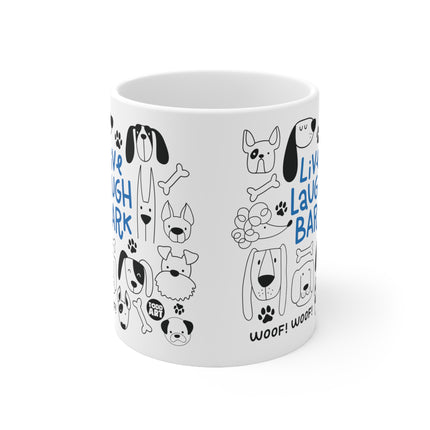 Live Laugh Bark Ceramic Mug