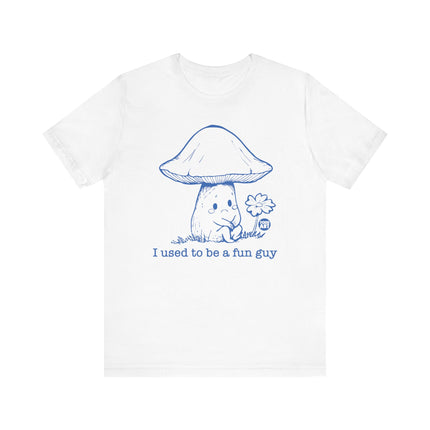 Used To Be Fun Guy Mushroom Tee, Cute Mushroom Fun Guy Tshirt